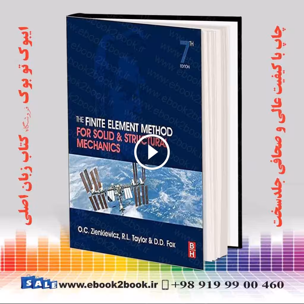 The Finite Element Method for Solid and Structural Mechanics 7th Edition