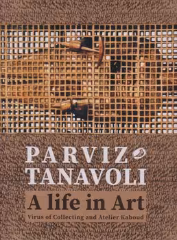 A LIFE IN ART/پرویز تناولی | مرکز فرهنگی آبی