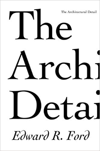 󾕇 دانلود کتاب The Architectural Detail, 2011 - دانلود کتاب های دانشگاهی
