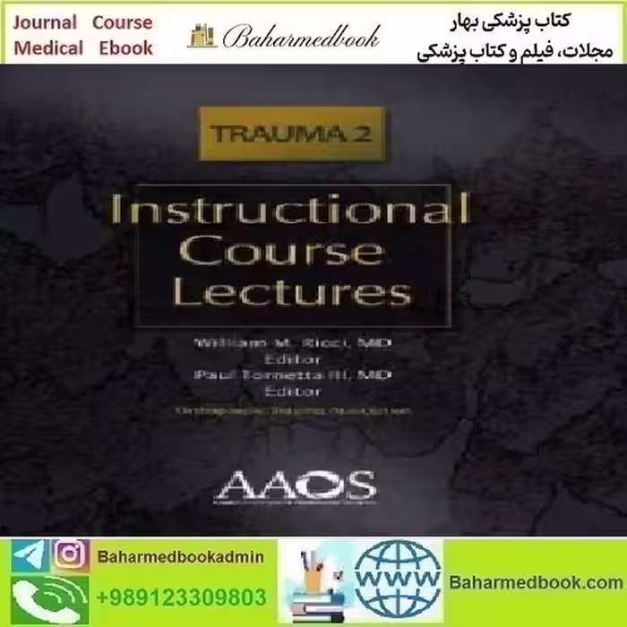 Instructional Course Lectures Trauma 2012 TRUE PDF price 1€ - کتاب پزشکی بهار