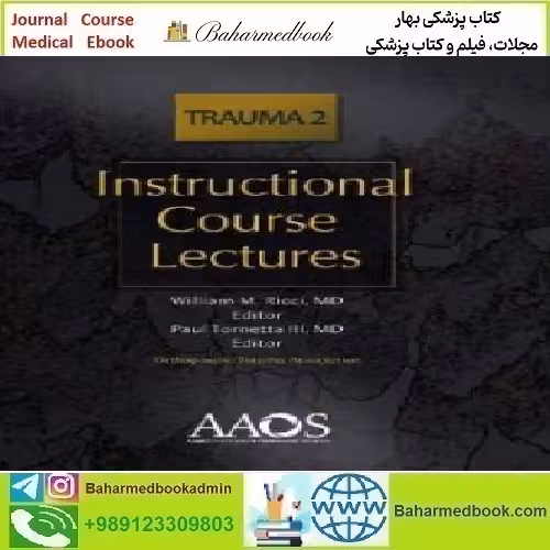 Instructional Course Lectures Trauma 2012 TRUE PDF price 1€ - کتاب پزشکی بهار