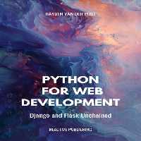 خرید و دانلود نسخه کامل کتاب Python for Web Development: Django &amp; Flask Unchained