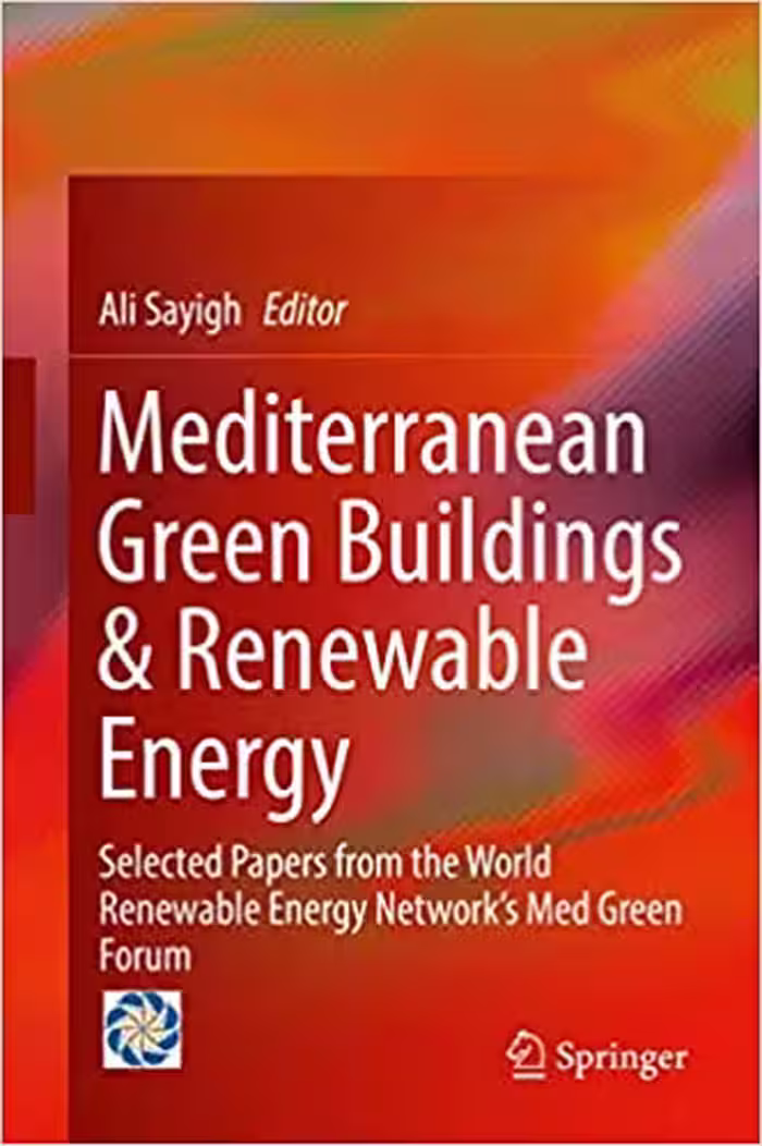 󾕇 دانلود کتاب Mediterranean Green Buildings &amp;Amp; Renewable Energy - Selected Papers From The World Renewable Energy Network'S Med Green Forum, 2017 - دانلود کتاب های دانشگاهی