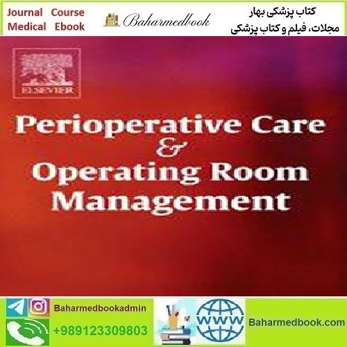 Perioperative Care and Operating Room Manag