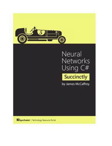 خرید و دانلود نسخه کامل کتاب Neural Networks Using C# Succinctly