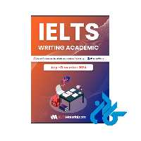 کتاب انگلیسی آزمون آیلتس IELTS Writing Academic Task 1 July December 2024