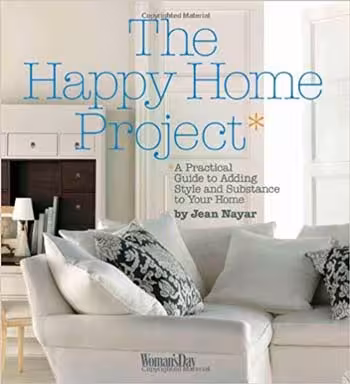 󾕇 دانلود کتاب The Happy Home Project - A Practical Guide to Adding Style and Substance to Your Home - دانلود کتاب های دانشگاهی