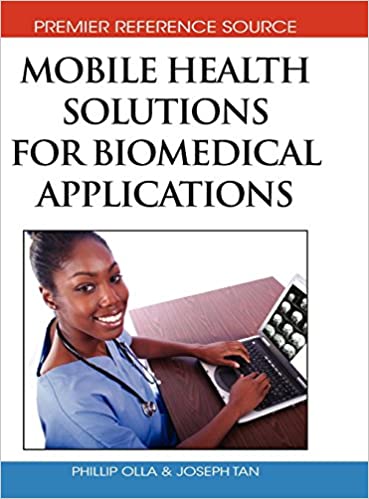 󾕇 دانلود کتاب Mobile Health Solutions For Biomedical Applications, 2009 - دانلود کتاب های دانشگاهی