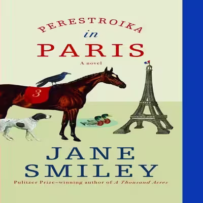 کتاب Perestroika in Paris اثر Jane Smiley انتشارات ناپف