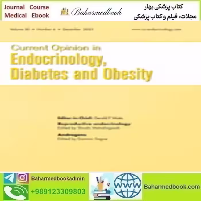 Current Opinion in Endocrinology Diabetes &amp; Obesity Volume
