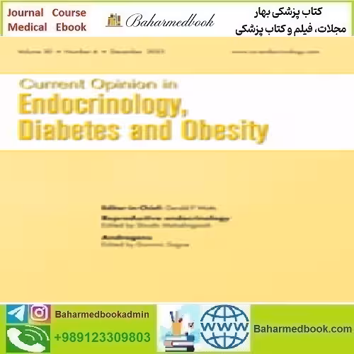 Current Opinion in Endocrinology Diabetes &amp; Obesity Volume
