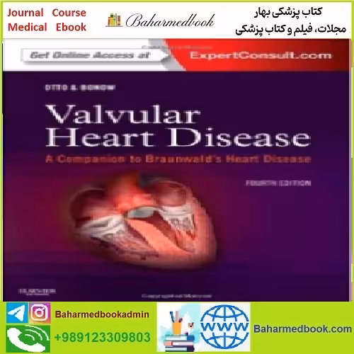 Valvular Heart Disease A Companion to Braunwald's Heart Diseas