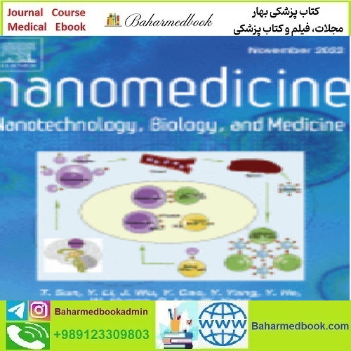Nanomedicine Nanotechnology Biology and Medicine Vo