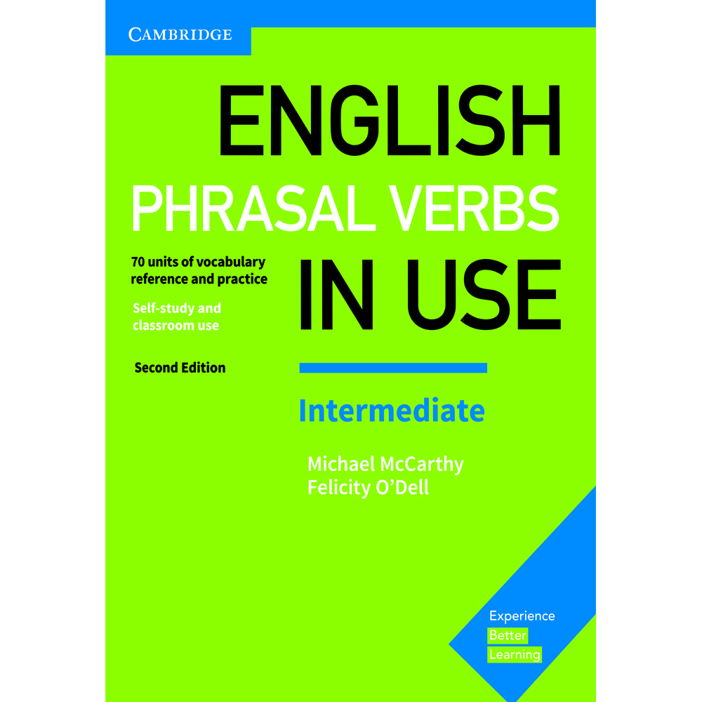 کتاب ENGLISH PHRASAL VERBS IN USE اثر MICHAEL McCARTHY AND FELICITY ODELL انتشارات CAMBRIDGE