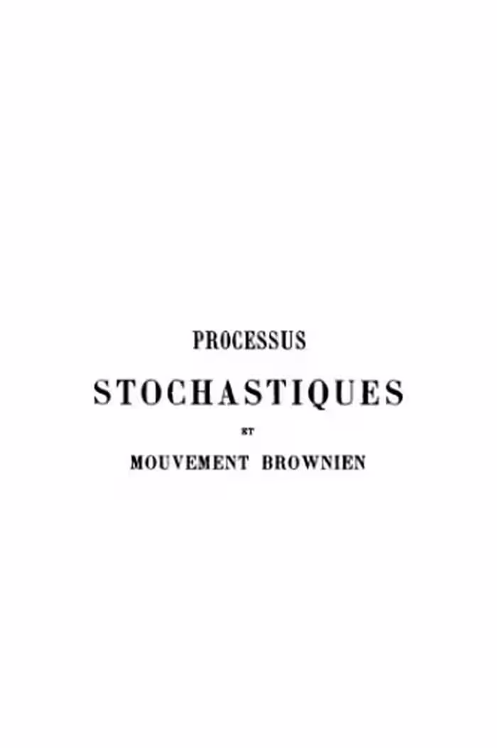 خرید و دانلود نسخه کامل کتاب Processus stochastiques et mouvement brownien.
