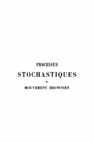 خرید و دانلود نسخه کامل کتاب Processus stochastiques et mouvement brownien.
