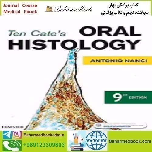 Ten Cate's Oral Histology Development Structure and Function 2
