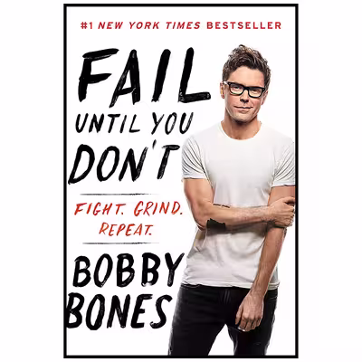 کتاب Fail Until You Dont اثر Bobby Bones انتشارات Dey Street Books