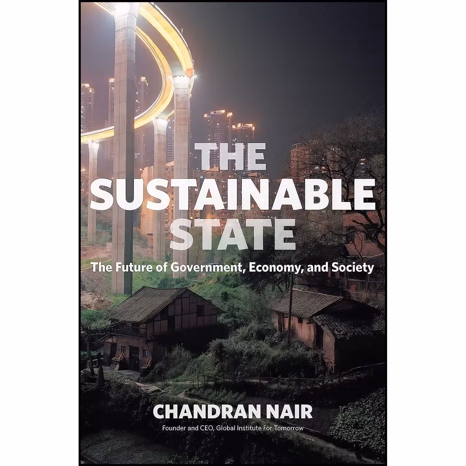 کتاب زبان اصلی The Sustainable State اثر Chandran Nair