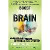 کتاب Boost Your Brain اثر Majid Fotuhi and Christina Breda Antoniades انتشارات HarperOne
