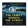 کتاب The Family Across the Street اثر Nicole Trope انتشارات نبض دانش