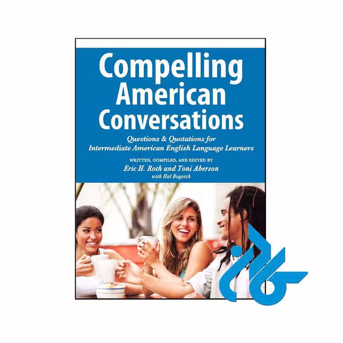 خرید و قیمت کتاب Compelling American Conversations