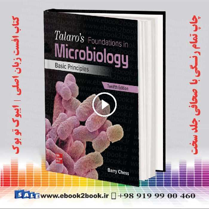 Talaro’s Foundations in Microbiology: Basic Principles 12th Edition