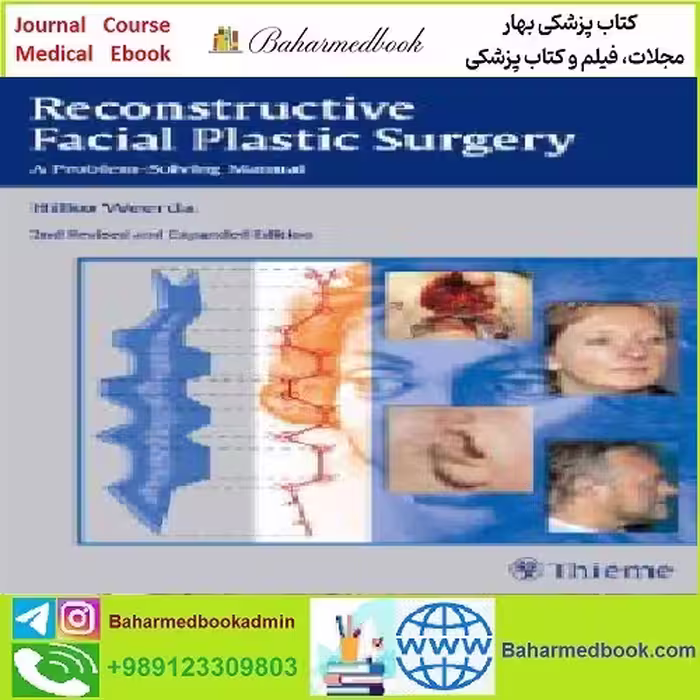Reconstructive Facial Plastic Surgery TRUE PDF price 1€ - کتاب پزشکی بهار