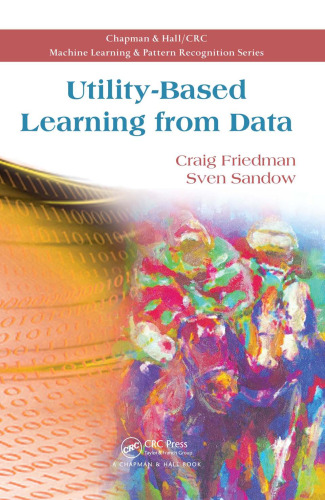 خرید و دانلود نسخه کامل کتاب Utility-Based Learning from Data