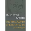 کتاب The Philosophy of Existentialism اثر Jean-Paul Sartre انتشارات Philosophical Library/Open Road