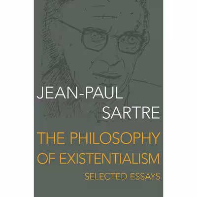 کتاب The Philosophy of Existentialism اثر Jean-Paul Sartre انتشارات Philosophical Library/Open Road