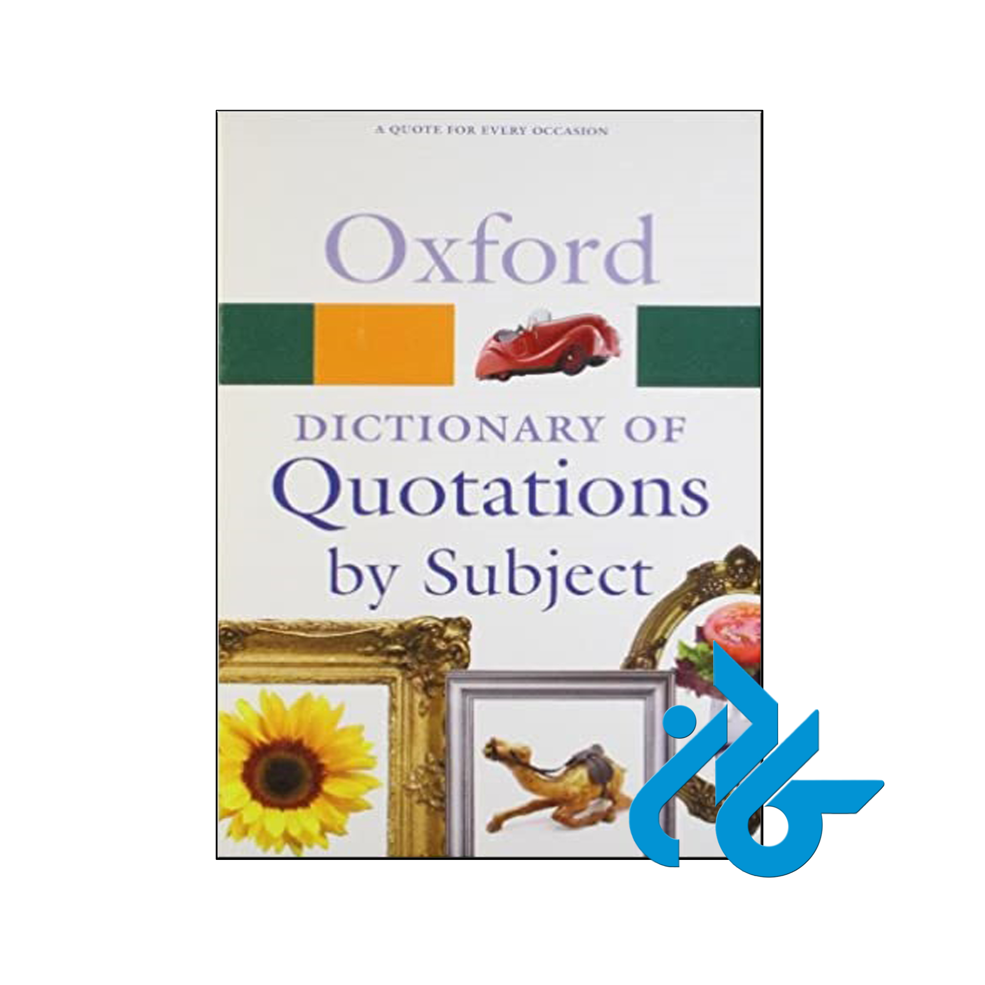 خرید کتاب آکسفورد دیکشنری آف کوتیشنز بای سابجکت ، فروشگاه اینترنتی کـادن