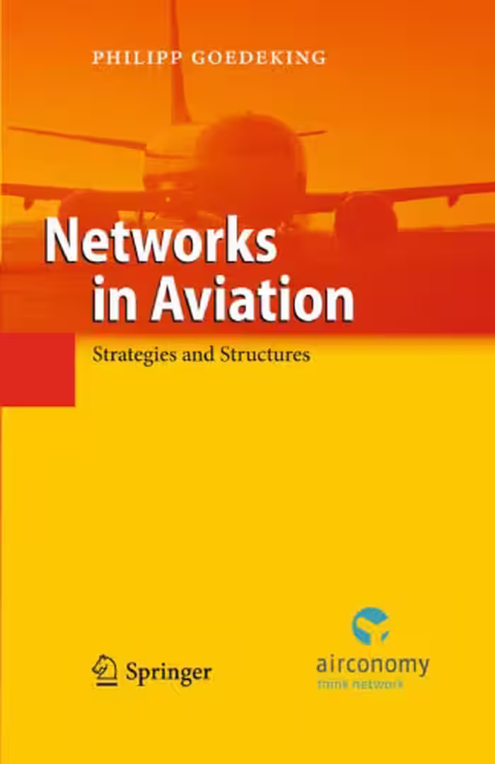 خرید و دانلود نسخه کامل کتاب Networks in Aviation: Strategies and Structures