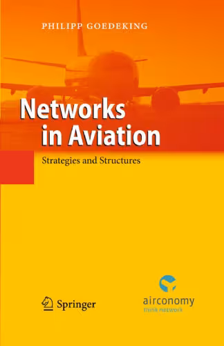 خرید و دانلود نسخه کامل کتاب Networks in Aviation: Strategies and Structures