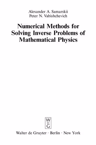 خرید و دانلود نسخه کامل کتاب Numerical Methods for Solving Inverse Problems of Mathematical Physics