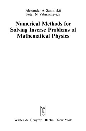 خرید و دانلود نسخه کامل کتاب Numerical Methods for Solving Inverse Problems of Mathematical Physics