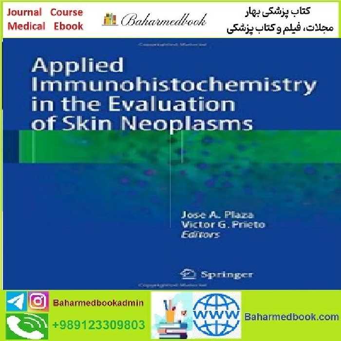 Applied Immunohistochemistry in the Evaluation of Skin Neoplasm