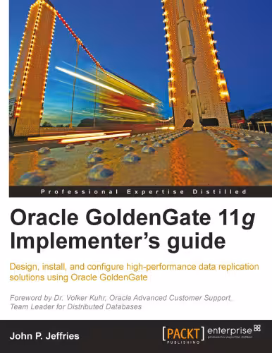 خرید و دانلود نسخه کامل کتاب Oracle GoldenGate 11g Implementer's guide