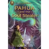 کتاب Pahua and the Soul Stealer اثر Lori M. Lee انتشارات Rick Riordan Presents