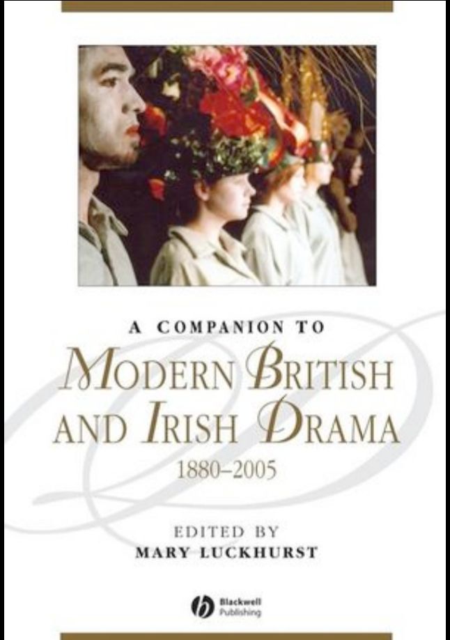 خرید و دانلود نسخه کامل کتاب A Companion to Modern British and Irish Drama, 1880 - 2005 - PDF
