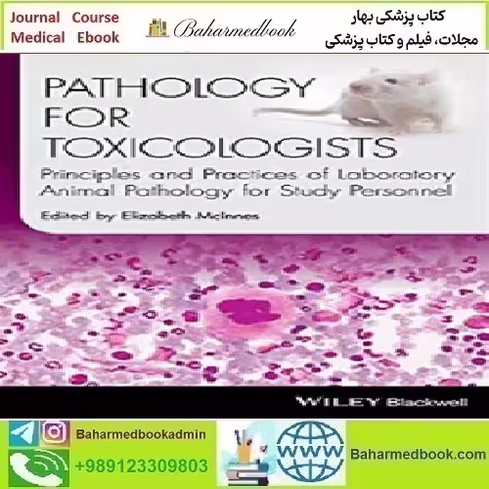 Pathology for Toxicologists Principles and Practices of Laboratory