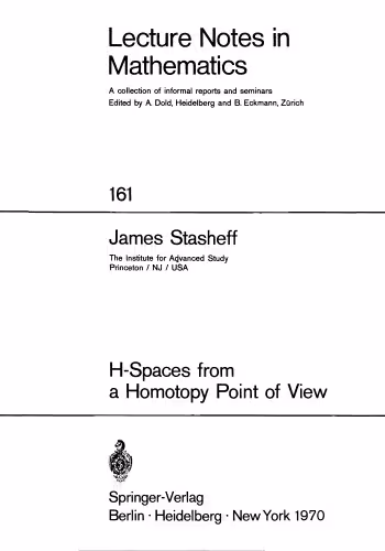 خرید و دانلود نسخه کامل کتاب H-spaces from a homotopy point of view