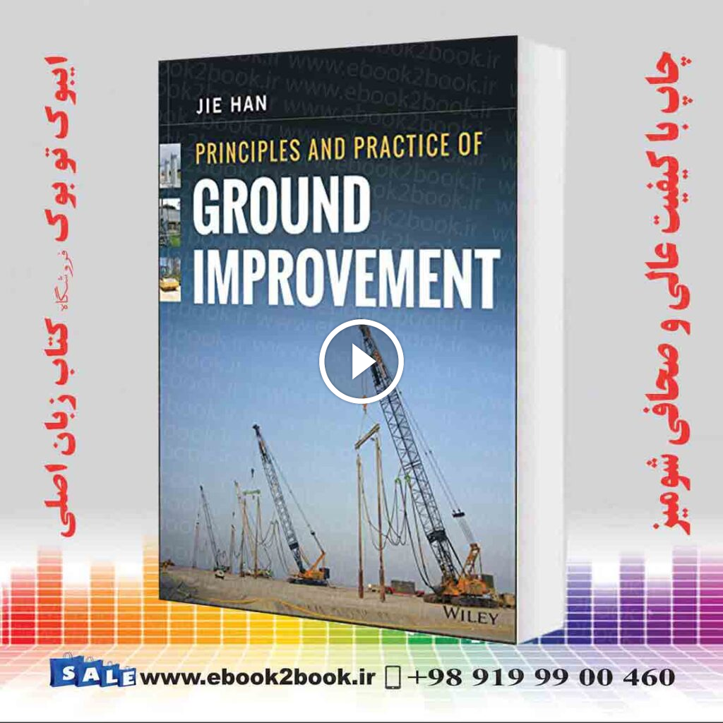 Principles and Practice of Ground Improvement
