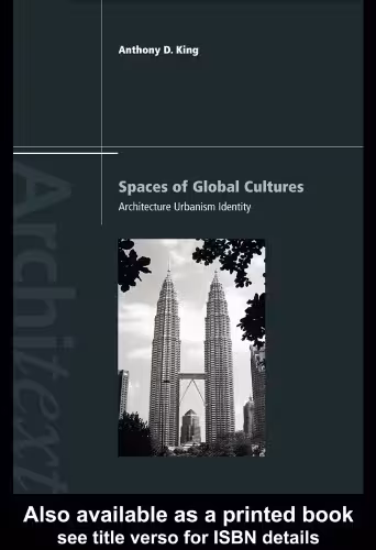 خرید و دانلود نسخه کامل کتاب Spaces of global cultures: architecture, urbanism, identity