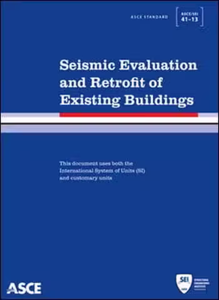 󾕇 ASCE Seismic Evaluation and Retrofit of Existing Buildings, 2014 - دانلود کتاب های دانشگاهی
