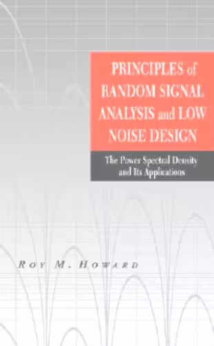 خرید و دانلود نسخه کامل کتاب Principles of random signal analysis and low noise design : the power spectral density and its applications