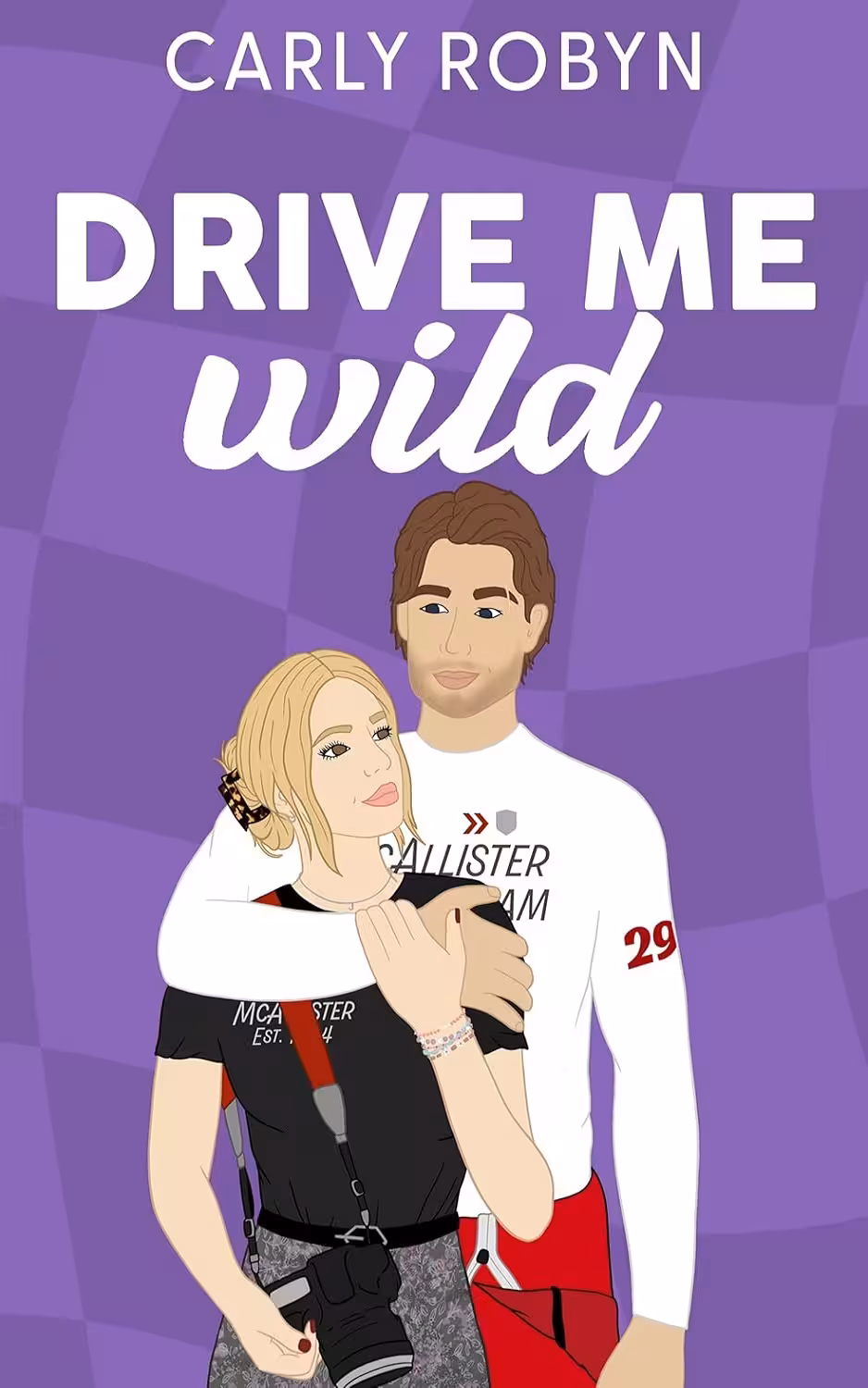 Drive Me Wild (Drive Me Series Book 2)