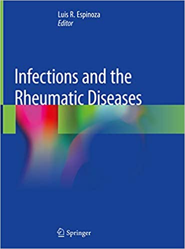 دانلود کتاب Infections And The Rheumatic Diseases, 2019 - دانلود کتاب های دانشگاهی