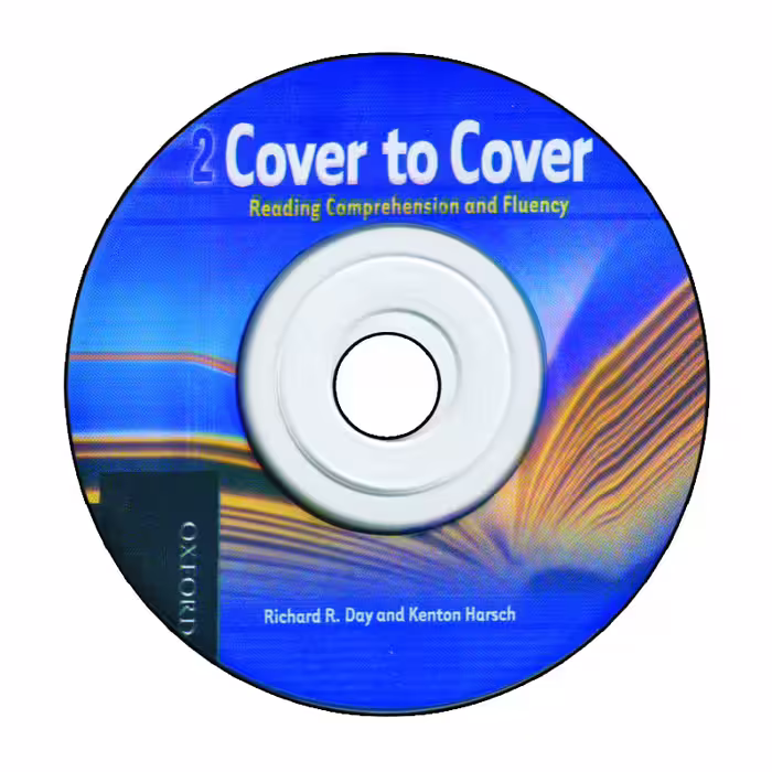 کتاب Cover To Cover 2 Reading Comprehension And Fluency اثر Richard R. Day And Kenton Harsch انتشارات اشتیاق نور