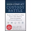 کتاب The High-Conflict Custody Battle اثر Amy J. L. Baker PhD and J. Michael Bone PhD انتشارات New Harbinger Publications